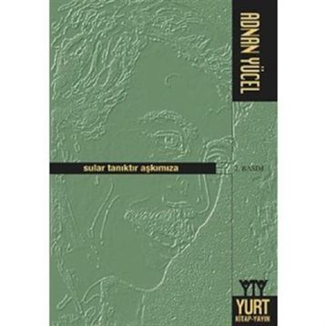 Sular Tanıktır Aşkımıza - Adnan Yücel