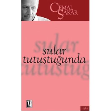 Sular Tutuştuğunda - Cemal Şakar