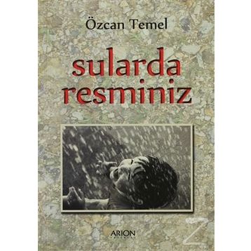 SULARDA RESMINIZ - ÖZCAN TEMEL