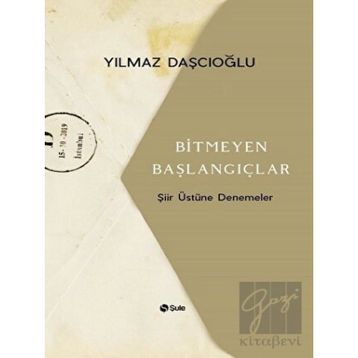 Şule Yayınları Bitmeyen Başlangıçlar