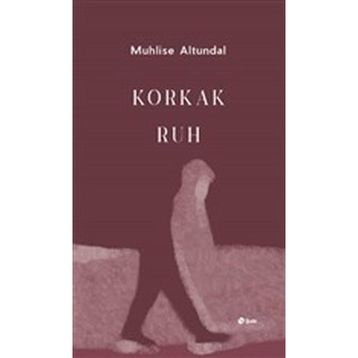 Şule Yayınları Korkak Ruh
