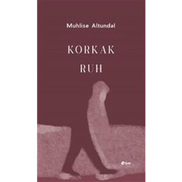 Şule Yayınları Korkak Ruh