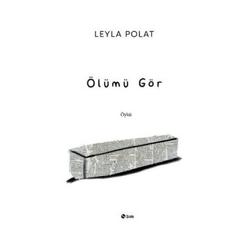 Şule Yayınları Ölümü Gör