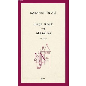 Şule Yayınları - Sırça Köşk ve Masallar