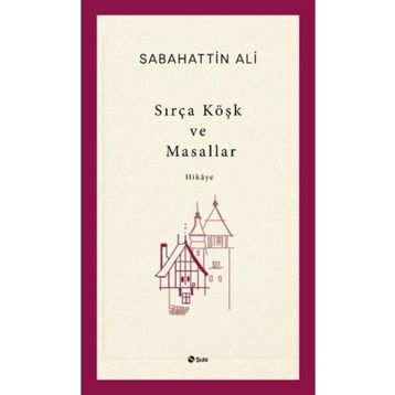 Şule Yayınları - Sırça Köşk ve Masallar