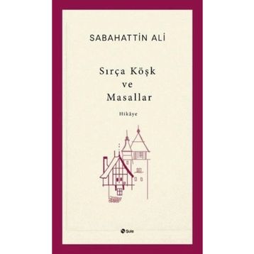 Şule Yayınları - Sırça Köşk ve Masallar