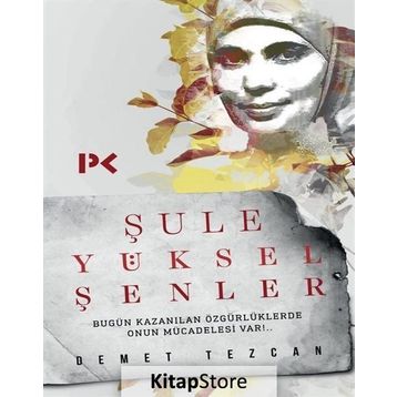 Şule Yüksel Şenler - Demet Tezcan