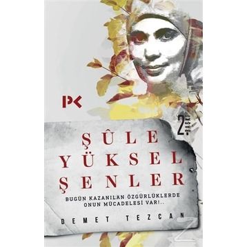 Şule Yüksel Şenler - Demet Tezcan
