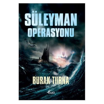 SÜLEYMAN OPERASYONU - BURAK TURNA