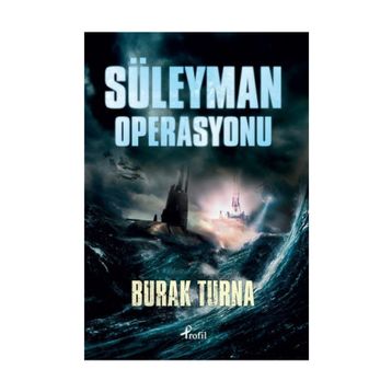 SÜLEYMAN OPERASYONU - BURAK TURNA