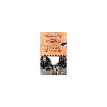 Süleyman Paşa Sokağı Numara 25 - Gerald Messadie