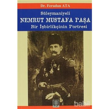 Süleymaniyeli Nemrut Mustafa Paşa - Ferudun Ata