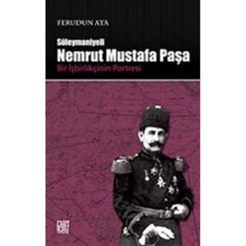 Süleymaniyeli Nemrut Mustafa Paşa - Ferudun Ata