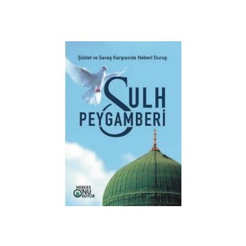 Sulh Peygamberi - H. Hicran Göze