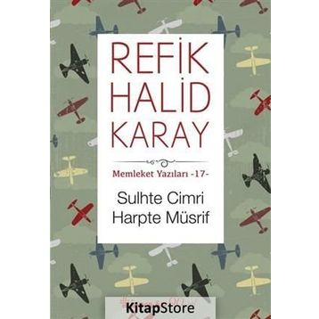 Sulhte Cimri Harpte Müsrif - refik halit karay