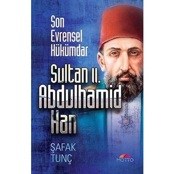 Sultan 2. Abdulhamid Han - Şafak Tunç