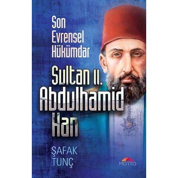 Sultan 2. Abdulhamid Han - Şafak Tunç