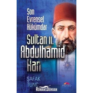 Sultan 2. Abdulhamid Han - Şafak Tunç