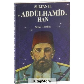 Sultan 2. Abdülhamid Han - Şenol Tombaş