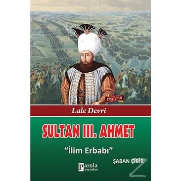 Sultan 3. Ahmet - Şaban Çibir