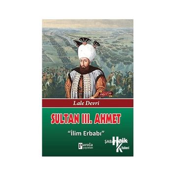 Sultan 3. Ahmet - Şaban Çibir