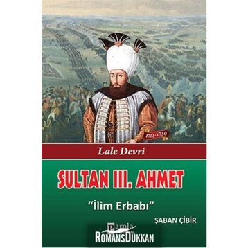 Sultan 3. Ahmet - Şaban Çibir