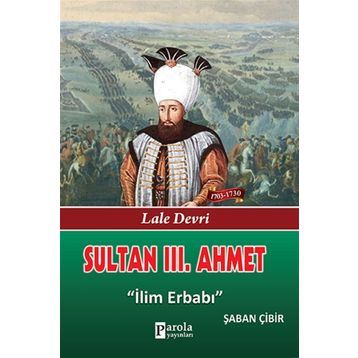 Sultan 3. Ahmet - Şaban Çibir