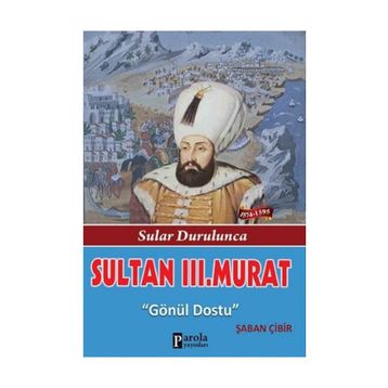 Sultan 3. Murat - Şaban Çibir
