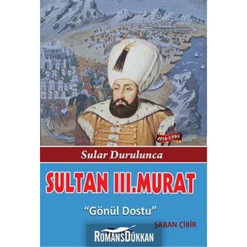 Sultan 3. Murat - Şaban Çibir