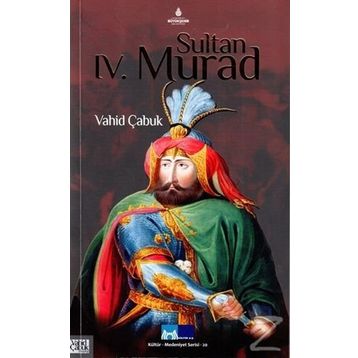Sultan 4. Murad - Dr. Vahit Çabuk