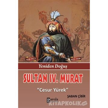 Sultan 4. Murat - Şaban Çibir