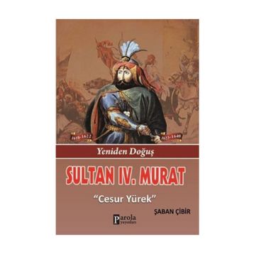 Sultan 4. Murat - Şaban Çibir