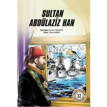 Sultan Abdülaziz Han - Özcan F. Koçoğlu