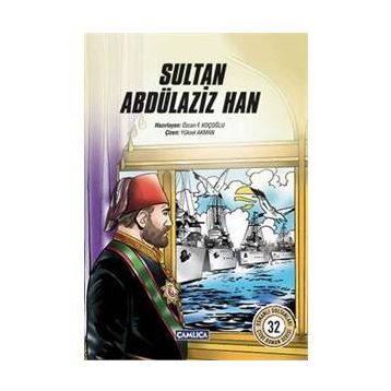 Sultan Abdülaziz Han - Özcan F. Koçoğlu
