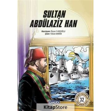 Sultan Abdülaziz Han - Özcan F. Koçoğlu