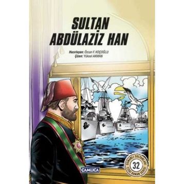 Sultan Abdülaziz Han - Özcan F. Koçoğlu