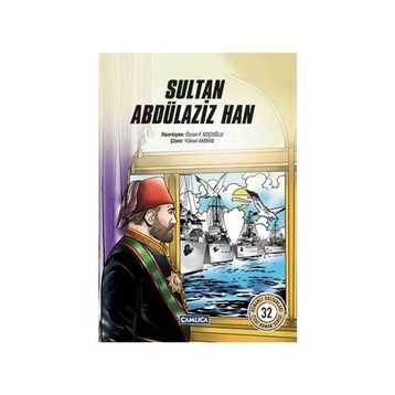 Sultan Abdülaziz Han - Özcan F. Koçoğlu