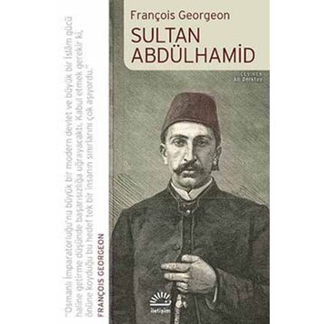 Sultan Abdülhamid - Erdoğan Yeğen