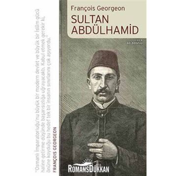 SULTAN ABDÜLHAMİD - FRANÇOİS GEORGEON