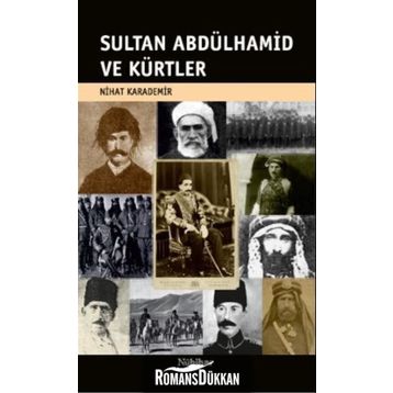 Sultan Abdülhamid ve Kürtler - Nihat Karademir