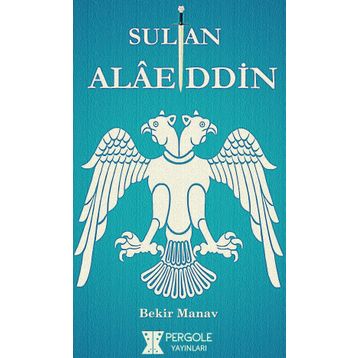 Sultan Alaaddin - Bekir Manav