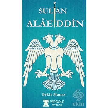 Sultan Alaaddin - Bekir Manav