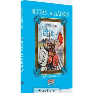 Sultan Alaaddin Mahruyan - Tevfik Celalettin Koz