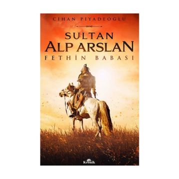 Sultan Alp Arslan - Cihan Piyadeoğlu