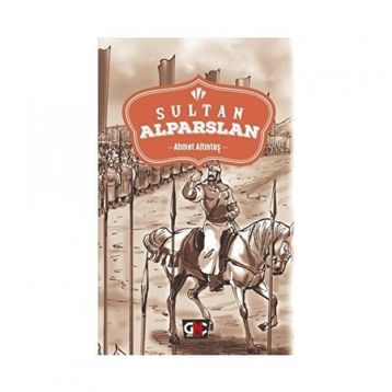 Sultan Alparslan - Ahmet Altıntaş