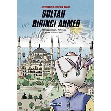 Sultan Birinci Ahmed - Özcan F. Koçoğlu