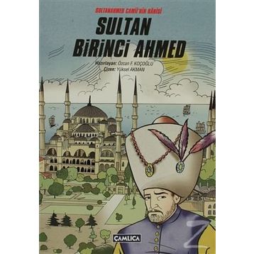 Sultan Birinci Ahmed - Özcan F. Koçoğlu
