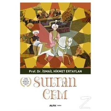 Sultan Cem - İsmail Hikmet Ertaylan