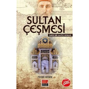 Sultan Çeşmesi - Fehmi Demiralp