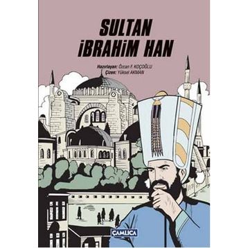 Sultan İbrahim Han - Özcan F. Koçoğlu